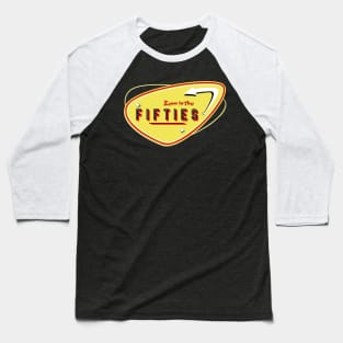 Born in the - Fifties Baseball T-Shirt